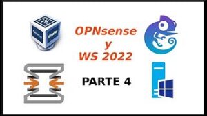 Instalar y Configurar OPNsense y WS2022 con VirtualBox y GNS3 - PARTE 4