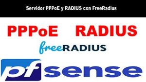 pfSense: Servidores PPPoE y RADIUS con FreeRadius