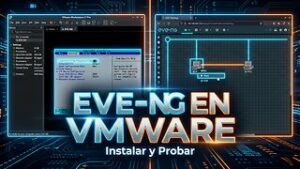 Instalar y Probar EVE-NG con VMware Workstation