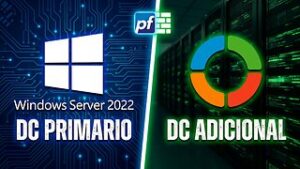 pfSense, Windows Server y Zentyal | DC Primario y DC Adicional