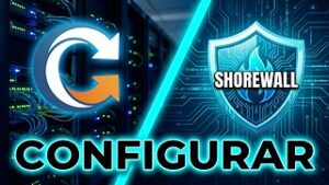 CentOS: Configurar Firewall con Shorewall