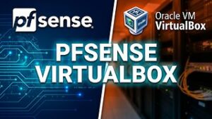 Experimentar pfSense con VirtualBox