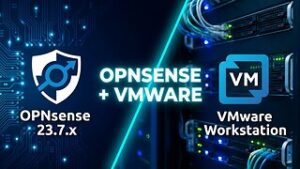 Instalar y Configurar OPNsense 23.7.x con VMware Workstation