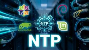 Configurar NTP con CentOS, Debian, OpenSUSE y Linux Mint