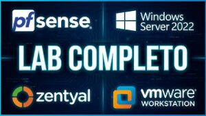 LAB PFSENSE + W2K2022 + ZENTYAL